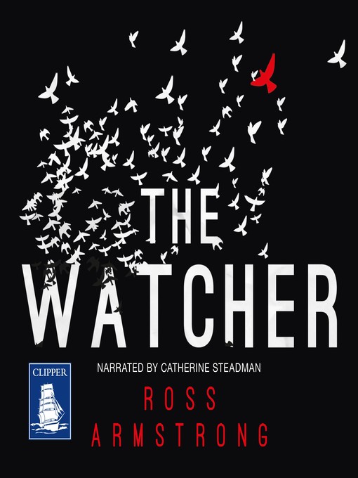 Title details for The Watcher by Ross Armstrong - Available
